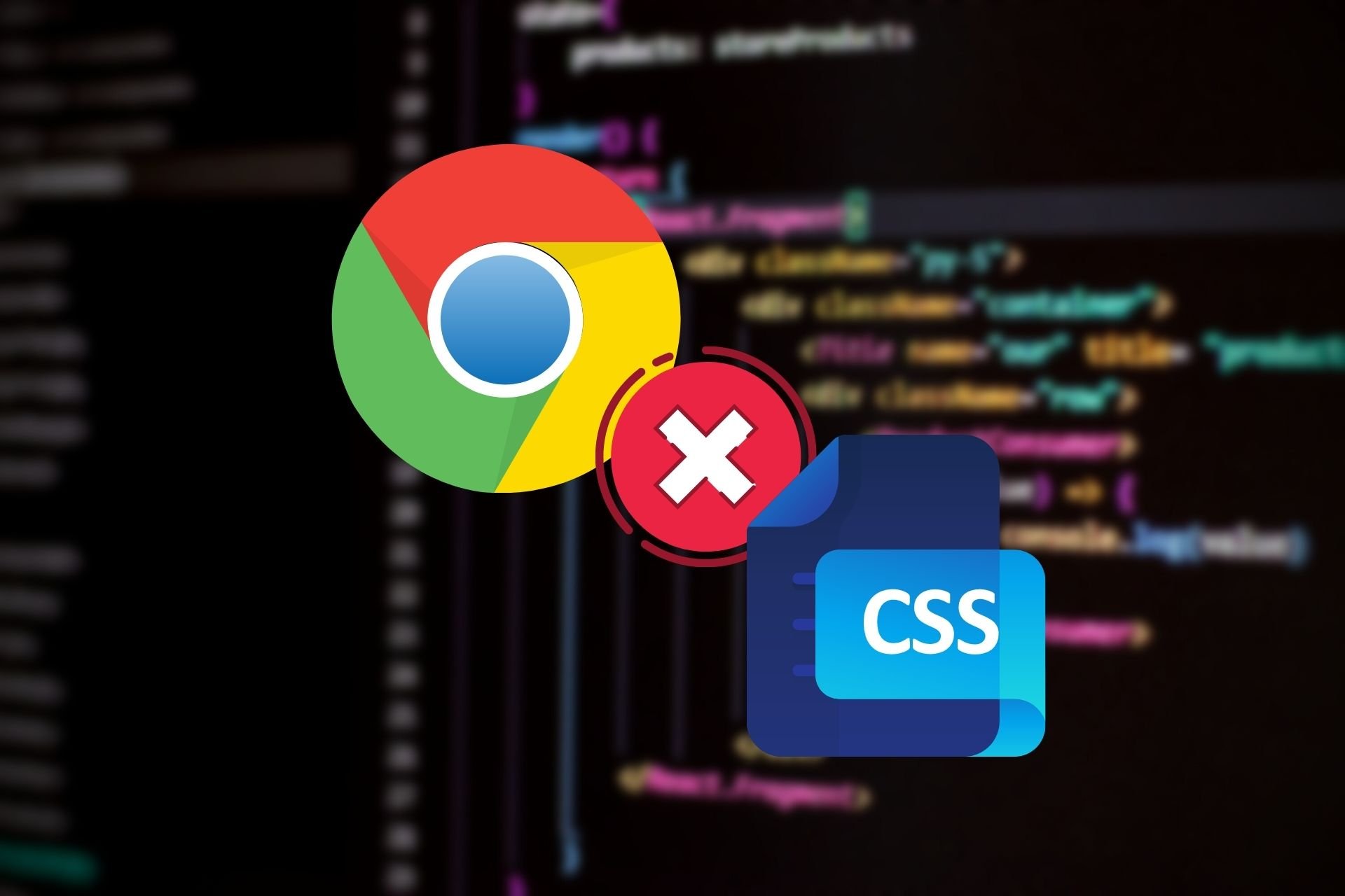 How to fix css not working chrome featured