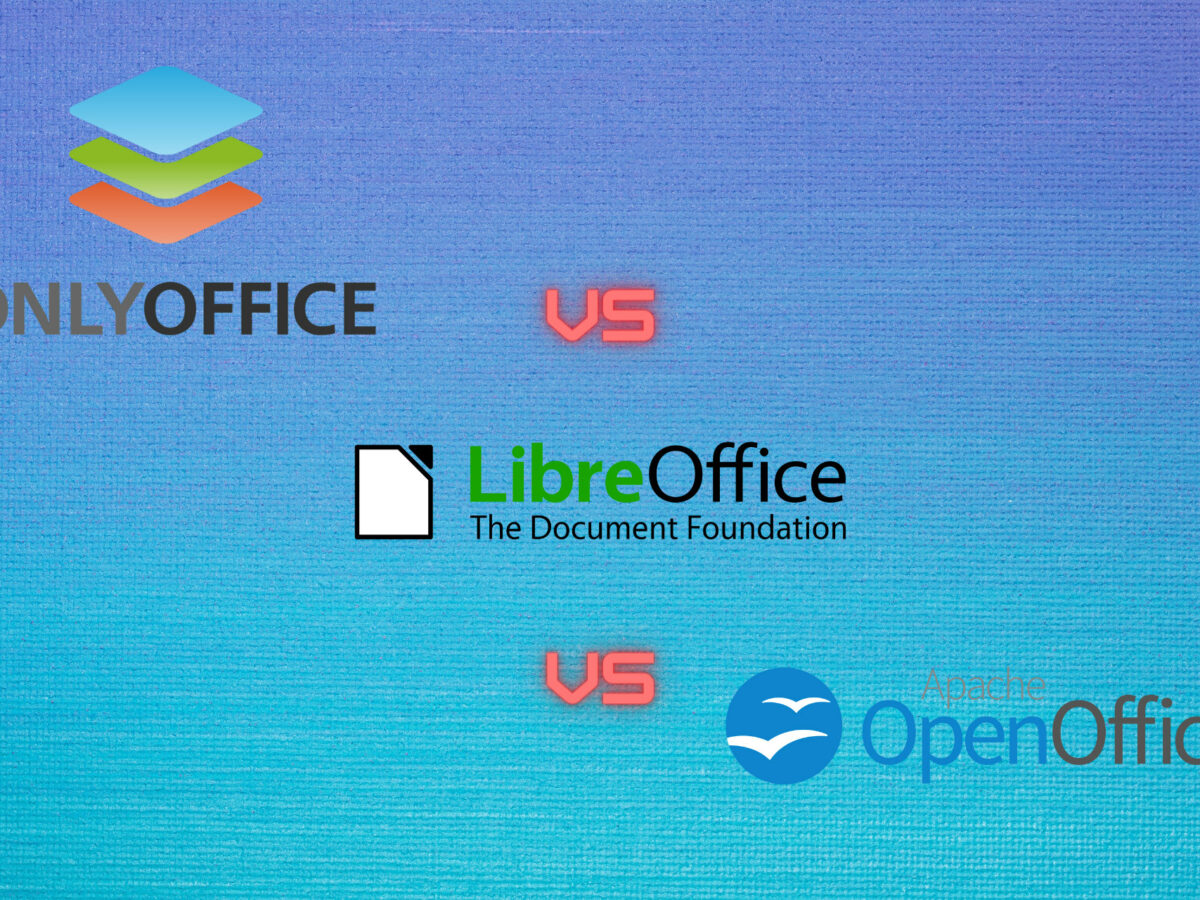 ONLYOFFICE vs LibreOffice vs OpenOffice [Tested Side By Side]