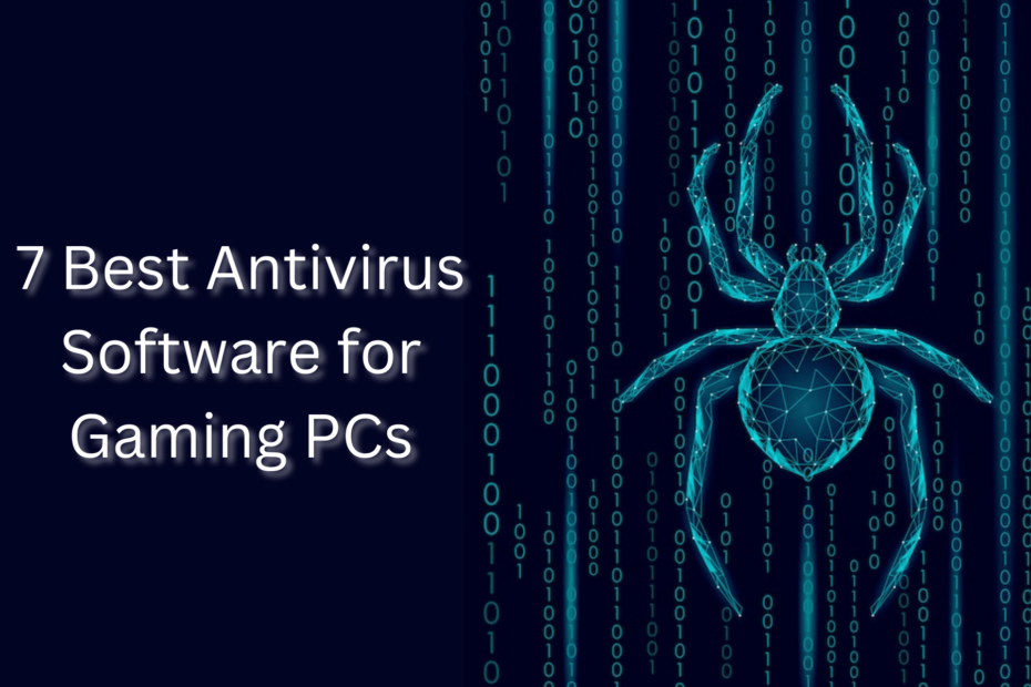 Best Antivirus for Gaming PC [Fastest to use in 2024]