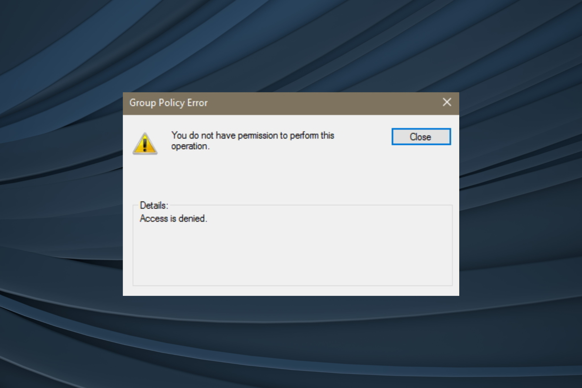 fix Group policy you don't have permission to perform this operation error in Windows