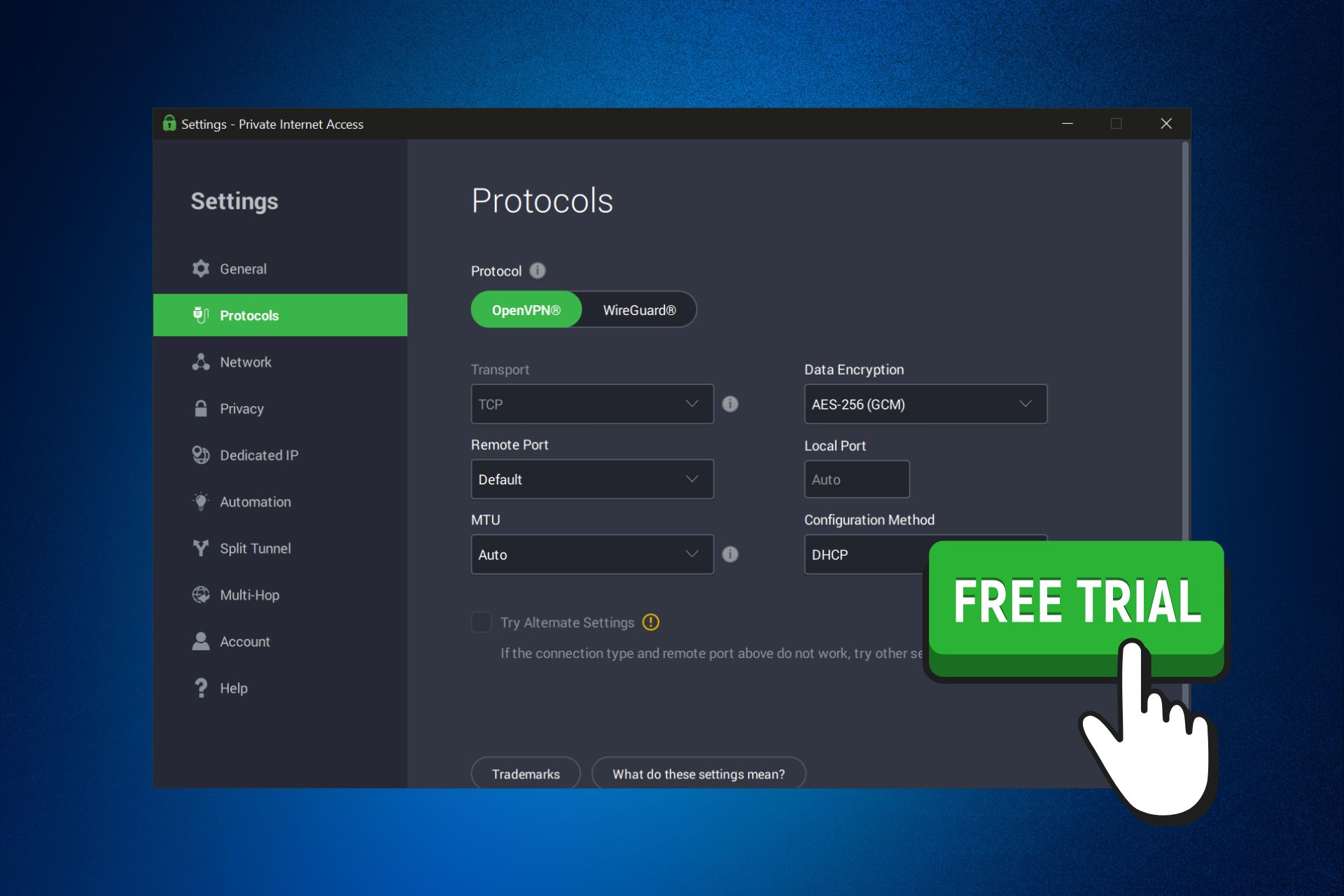 Start Your VPN Free Trial with PIA [+More VPNs Risk-free]