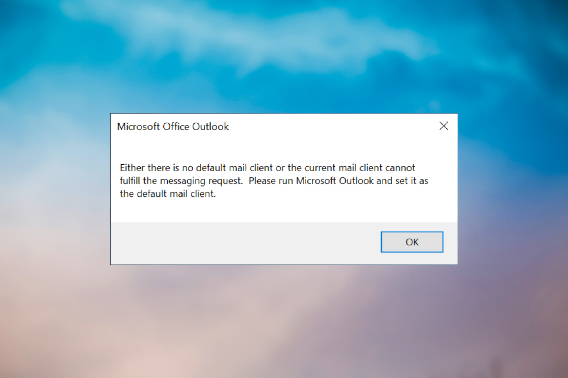 How to fix either there is no default email client Outlook error
