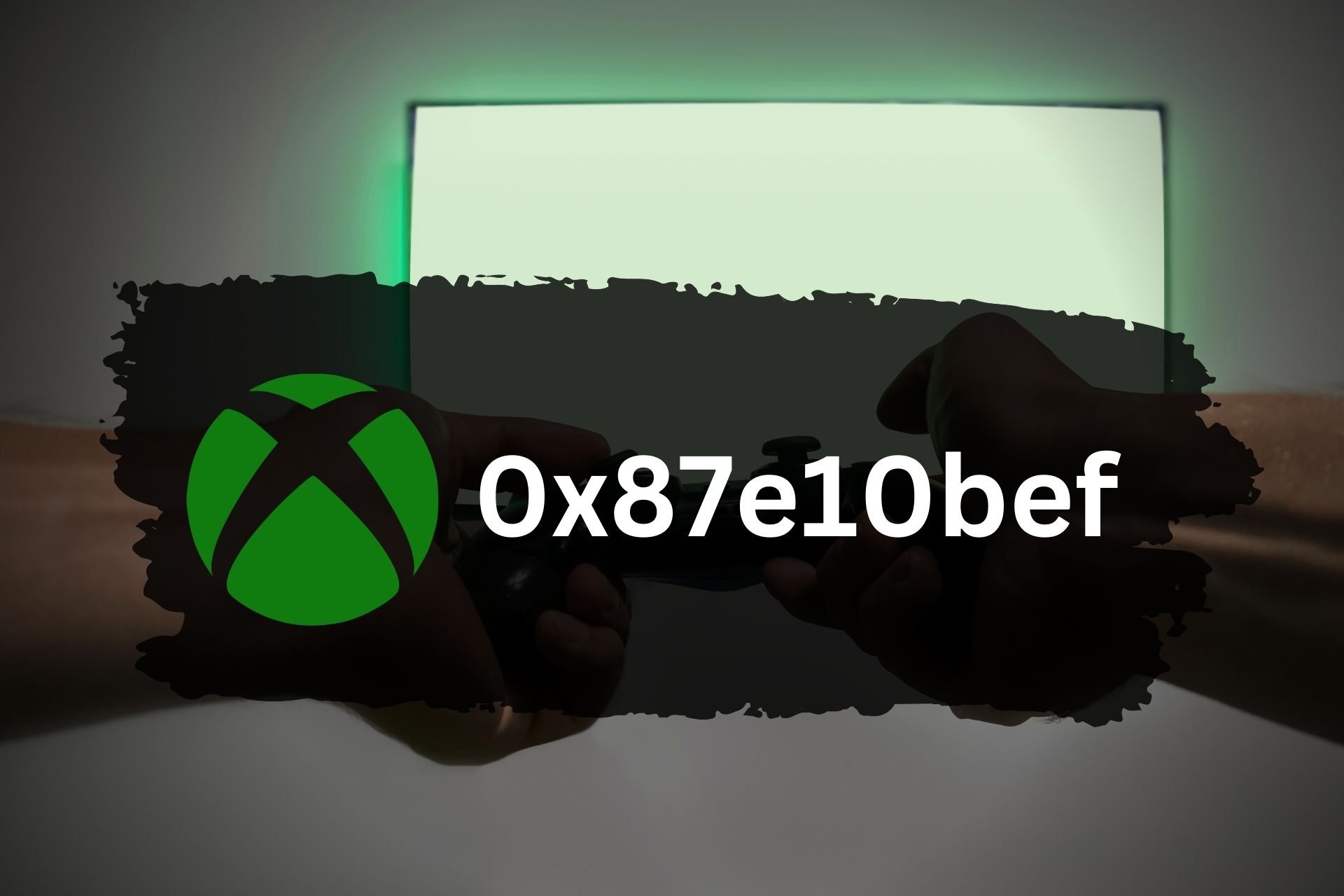 fix xbox error code 0x87e10bef featured