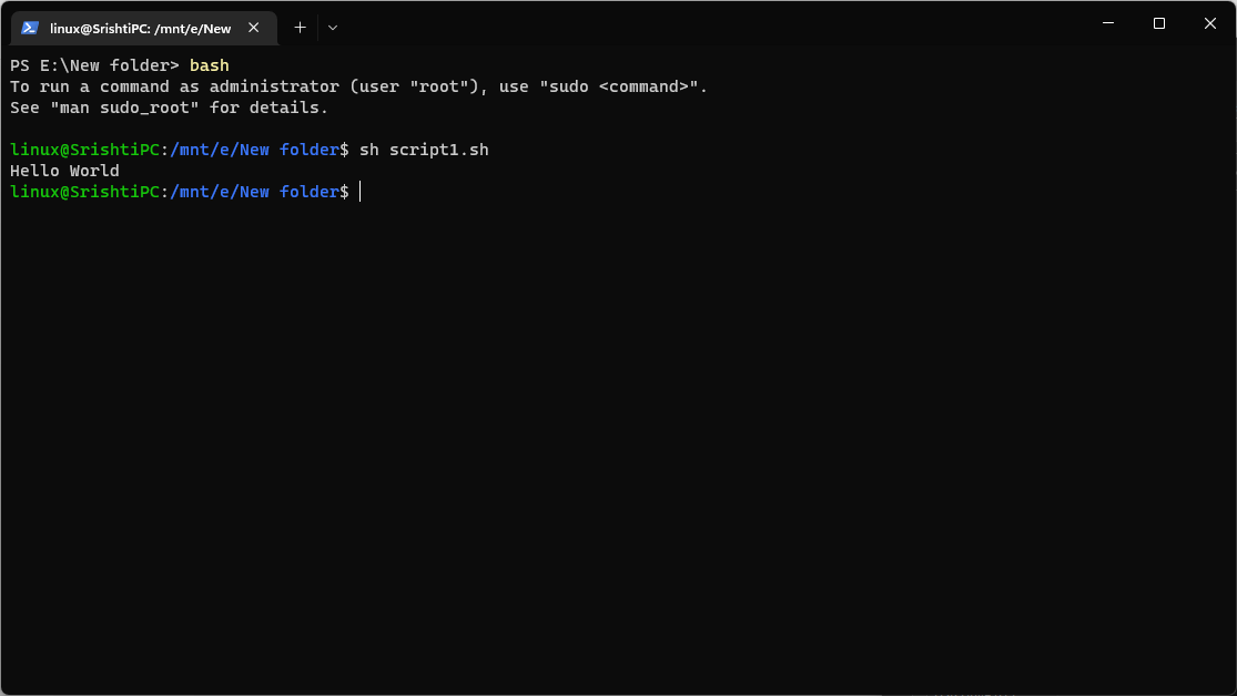 Hello world output -Enter -shell script for windows