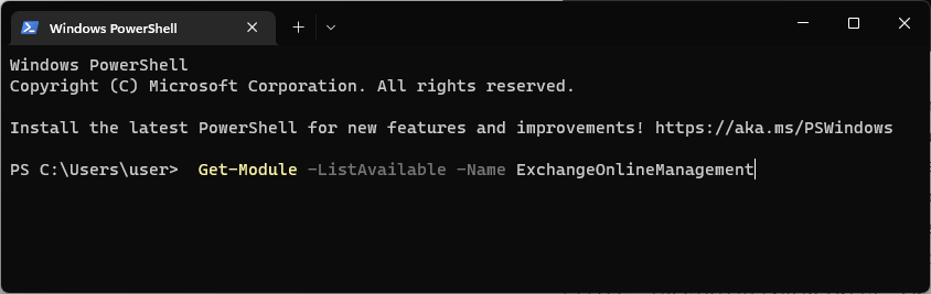 WindowsTerminal - Get-Module -ListAvailable -Name ExchangeOnlineManagement