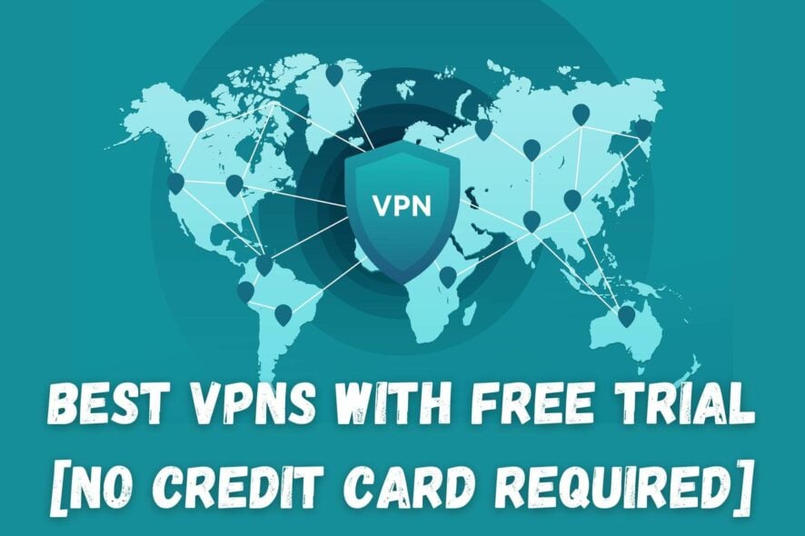 vpn free trial no credit card