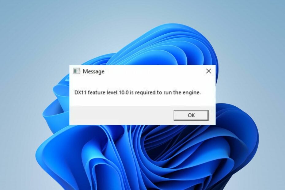 Fix: DX11 Feature Level 10.0 Is Required To Run Engine