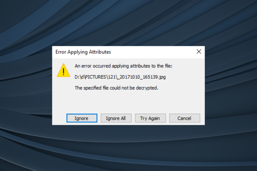 fix the specified file could not be decrypted error in Windows