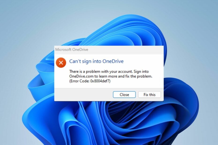 0x8004def7 Error: How to Fix this OneDrive Sign in Issue