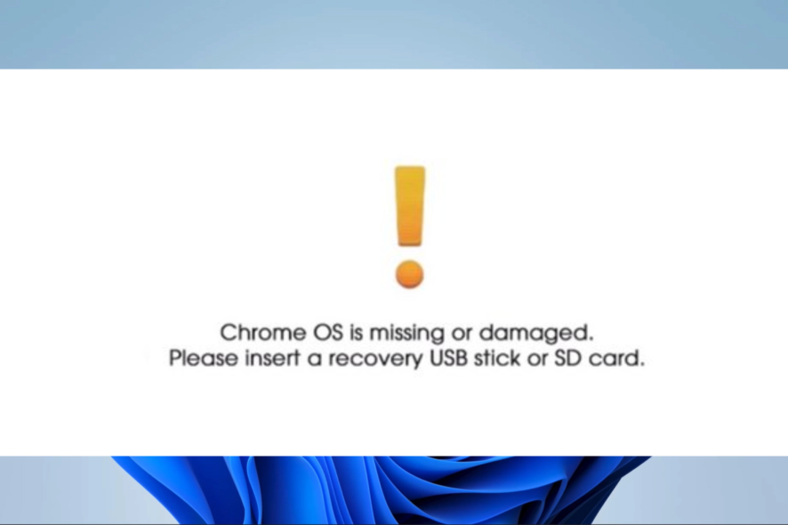 Chrome OS is missing or damaged error