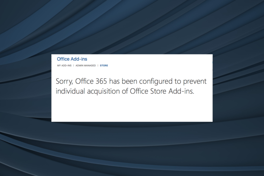fix microsoft 365 has been configured to prevent individual acquisition of office add-ins error