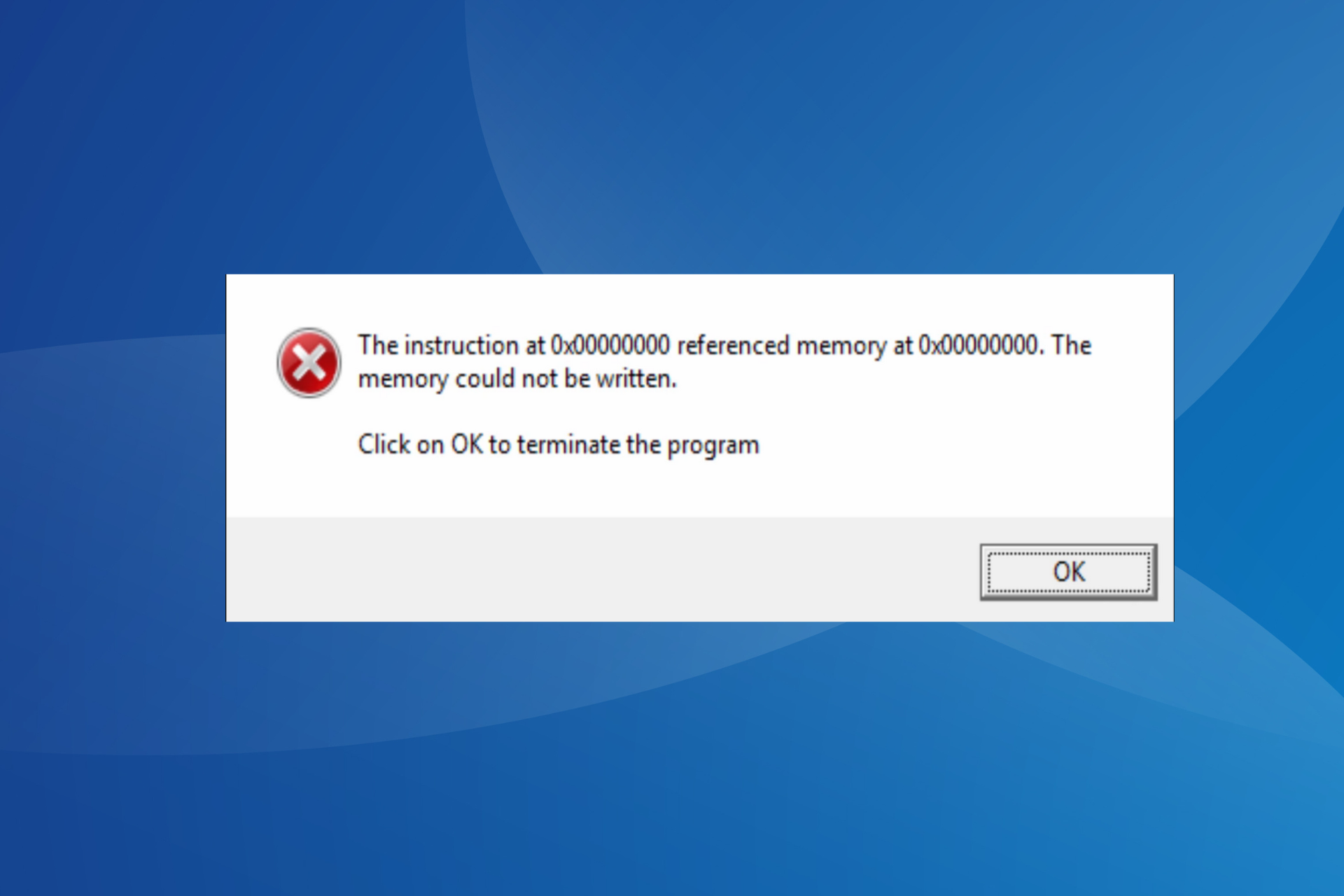 Fix the instruction at 0x000000000 referenced memory at 0x00000000 the memory could not be written error