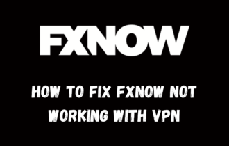fxnow not working with vpn