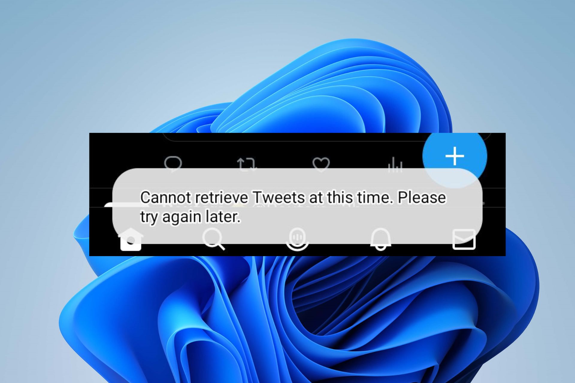 what to do if twitter cannot retrieve tweets
