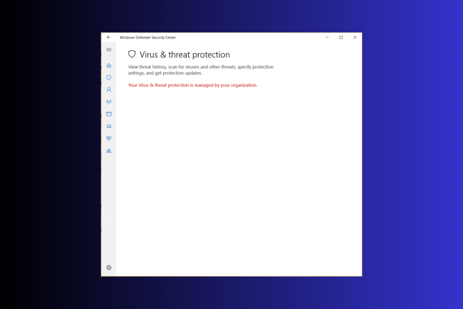 windows 10 virus protection managed by your organization