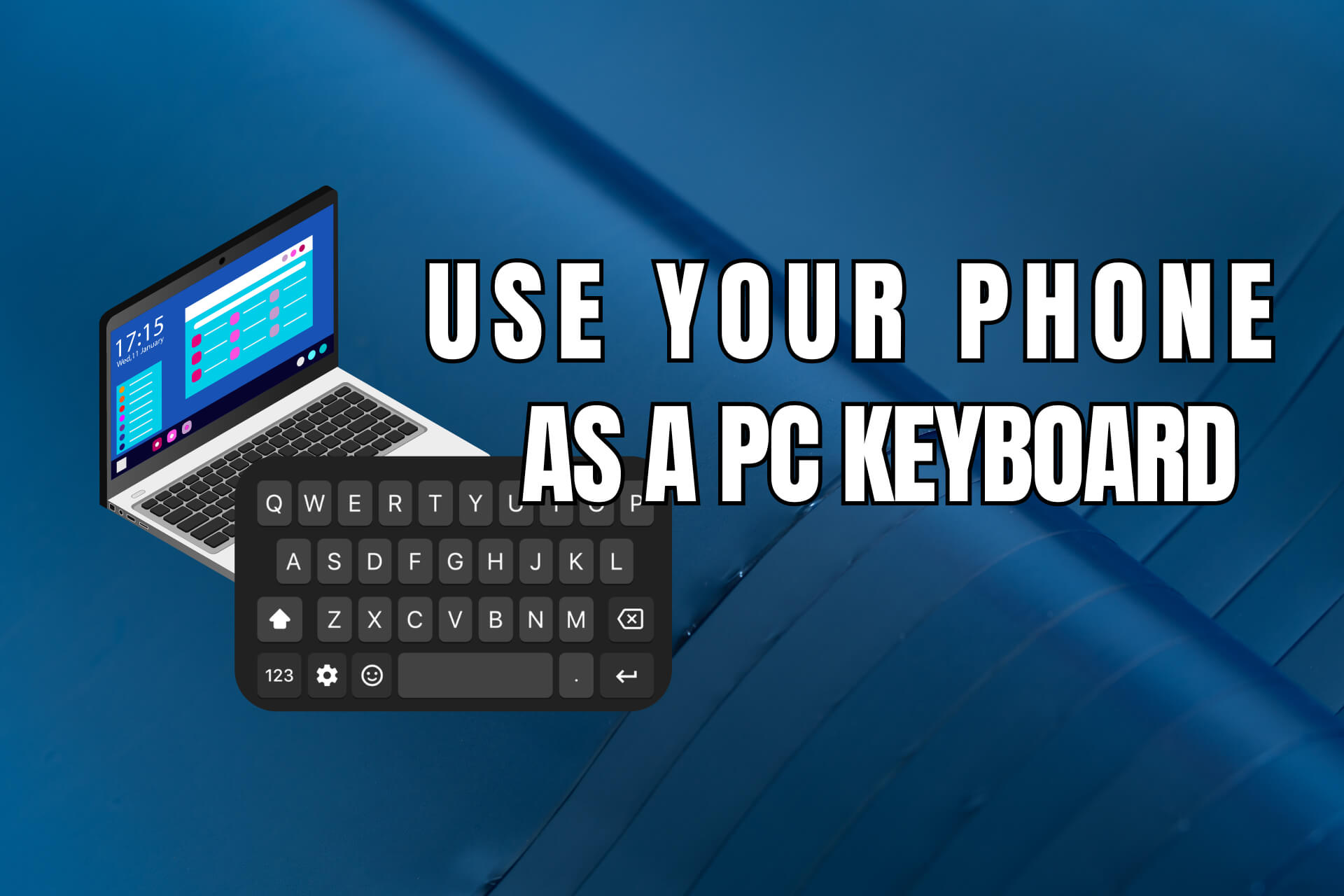use your phone as a keyboard (1)