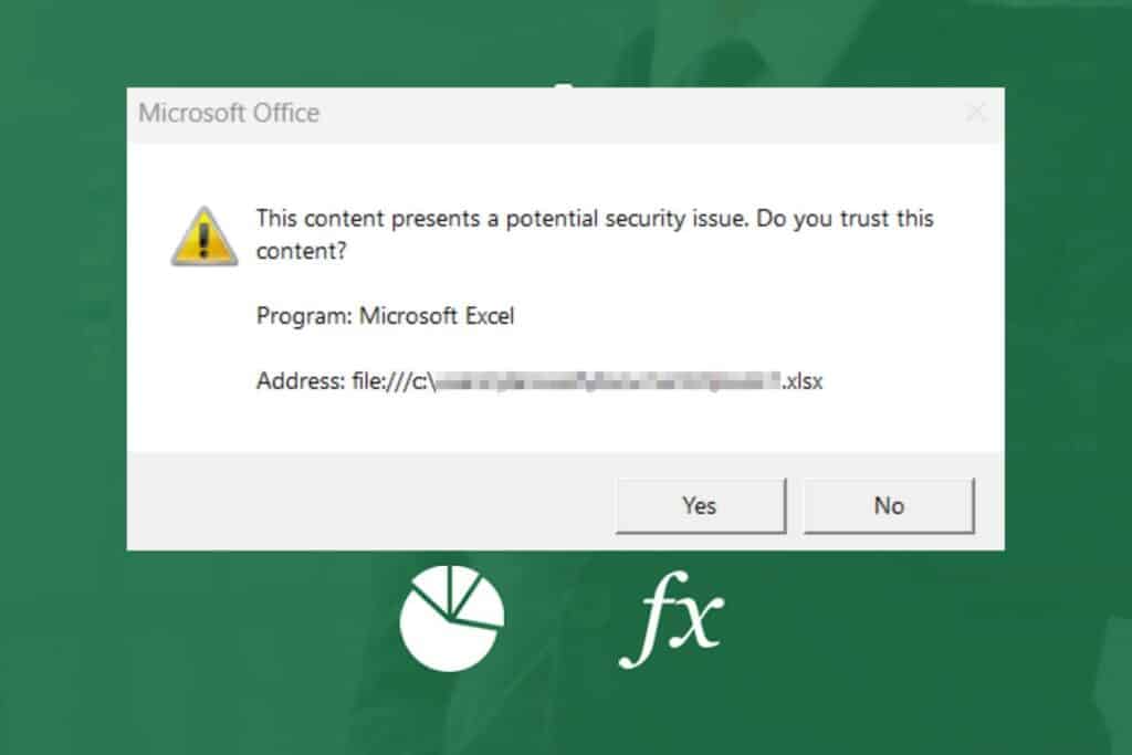 Solved: This Content Presents a Potential Security Issue in Excel