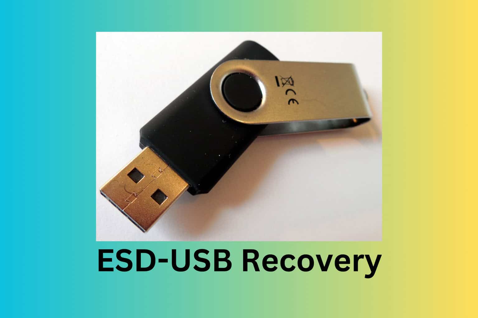 How to Undo ESD-USB and Recover the Files on the Drive