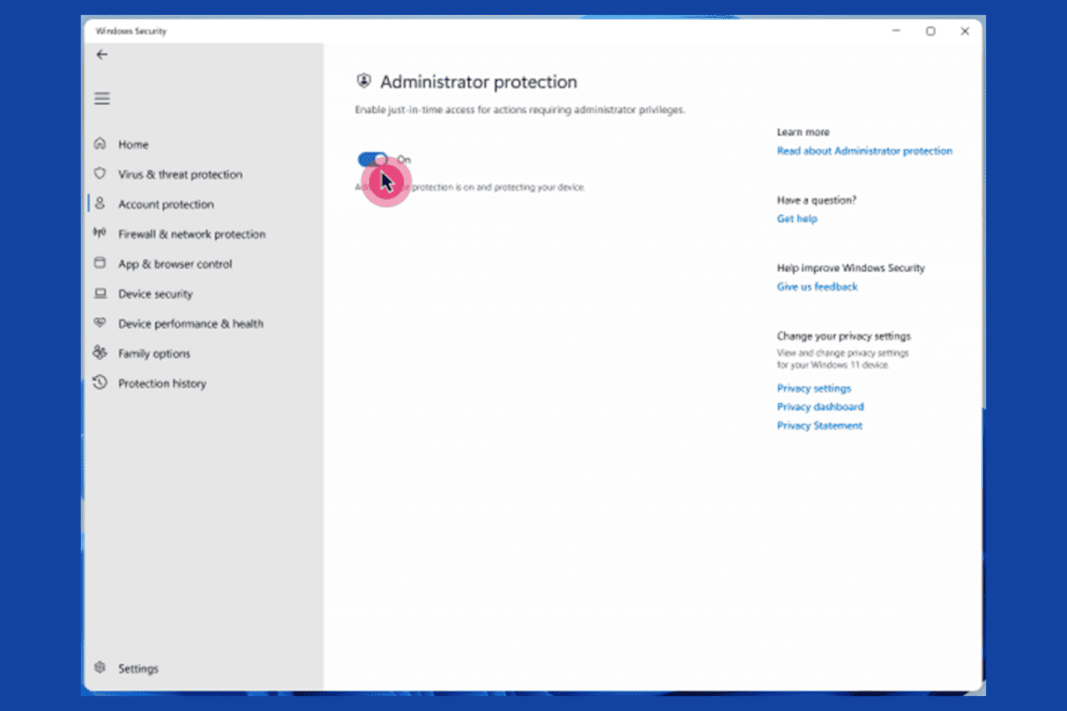 Administrator protection will add a new layer of protection to Windows 11