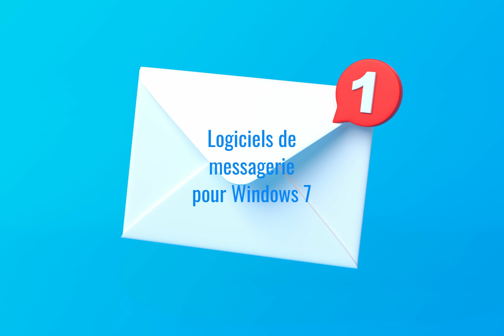 meilleur logiciel messagerie windows windows 7