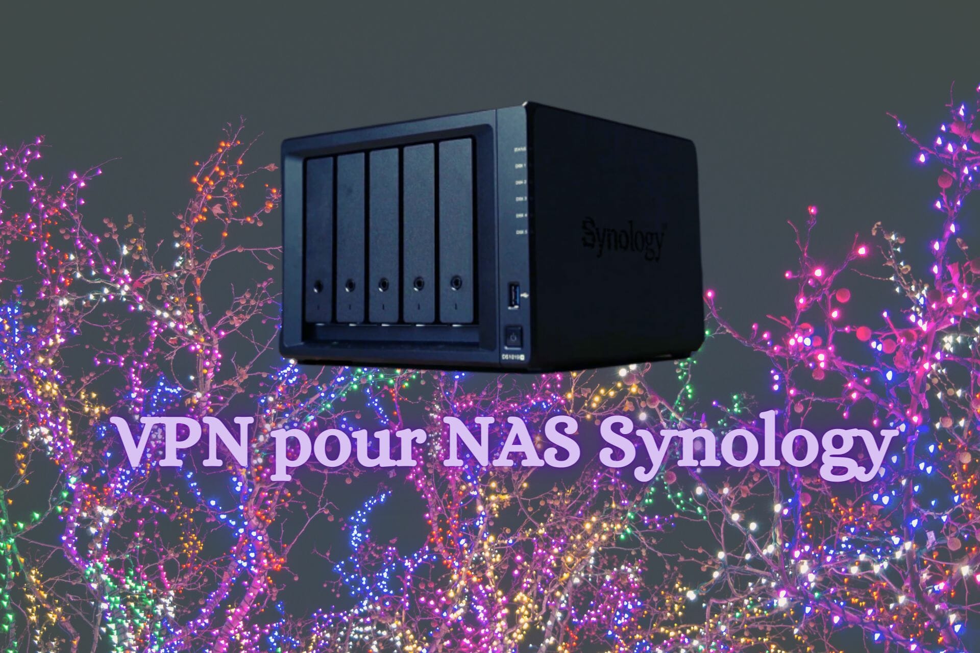 VPN pour NAS Synology