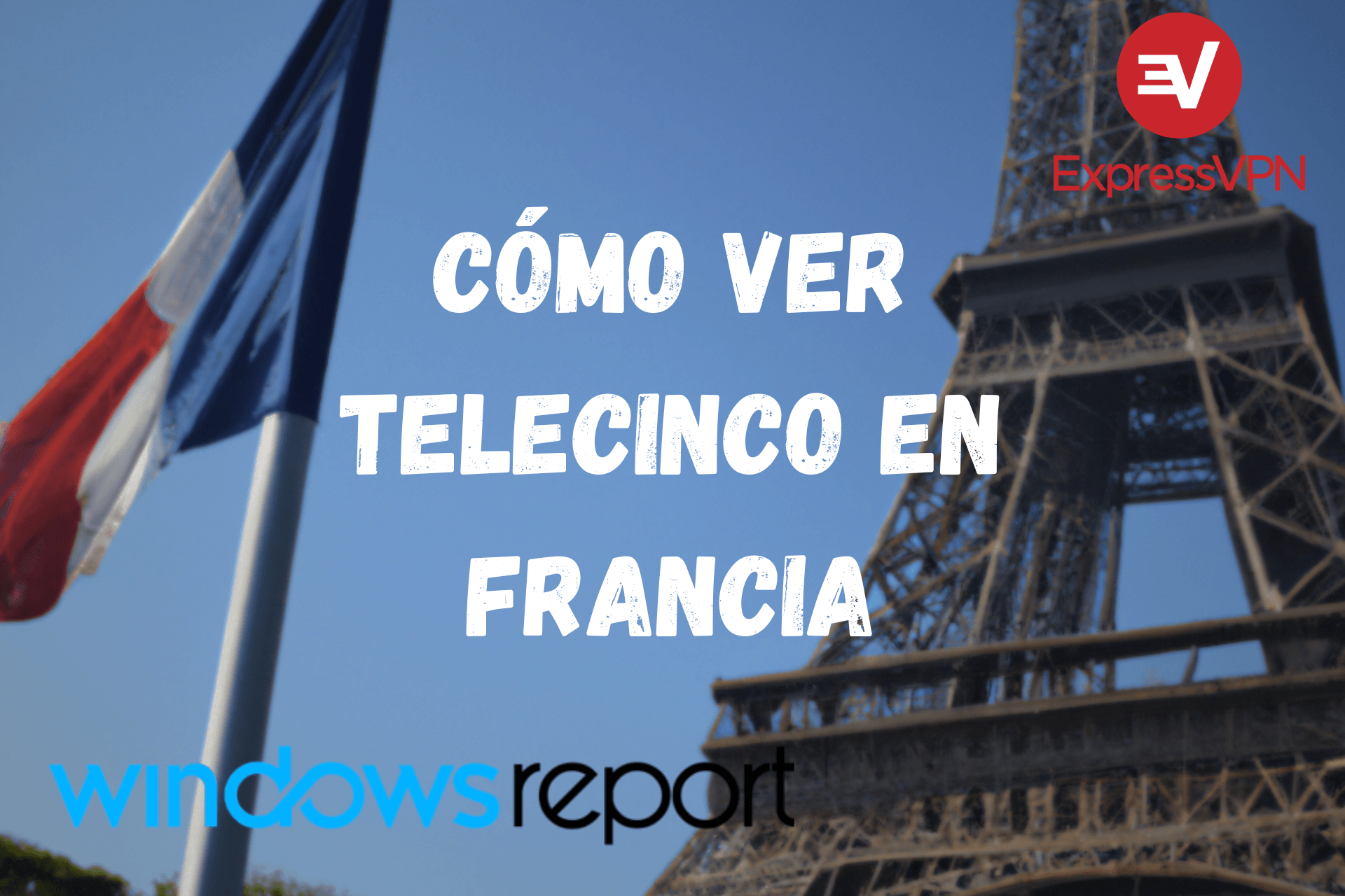¿Cómo Puedo Ver Telecinco en Francia? [Guía – 2023]