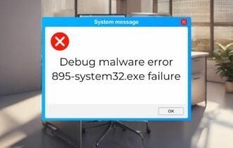 Debug malware error 895-system32.exe failure